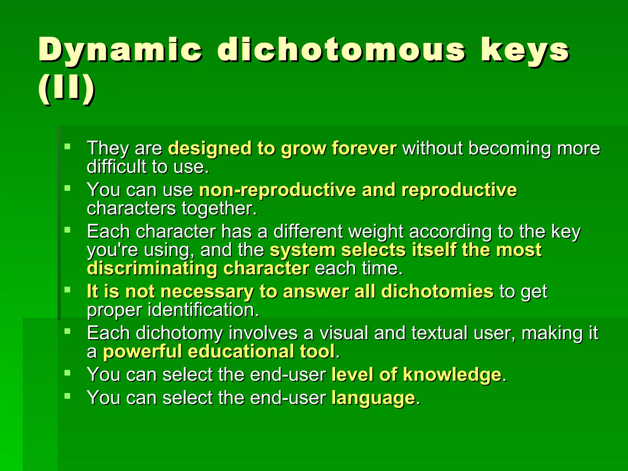 Dynamic dichotomous keys | PPS | Internet | Computing