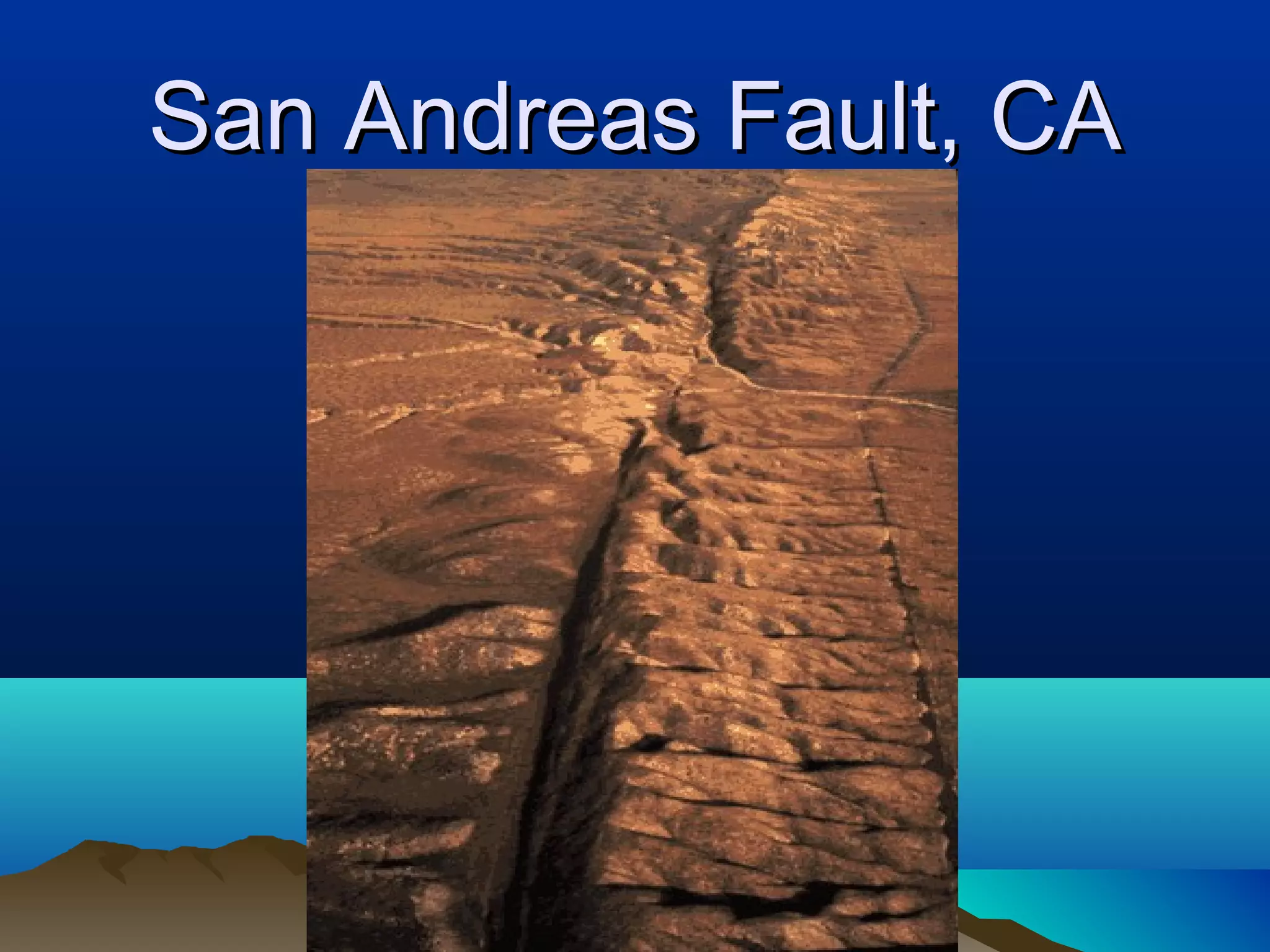San Andreas Fault, CA 