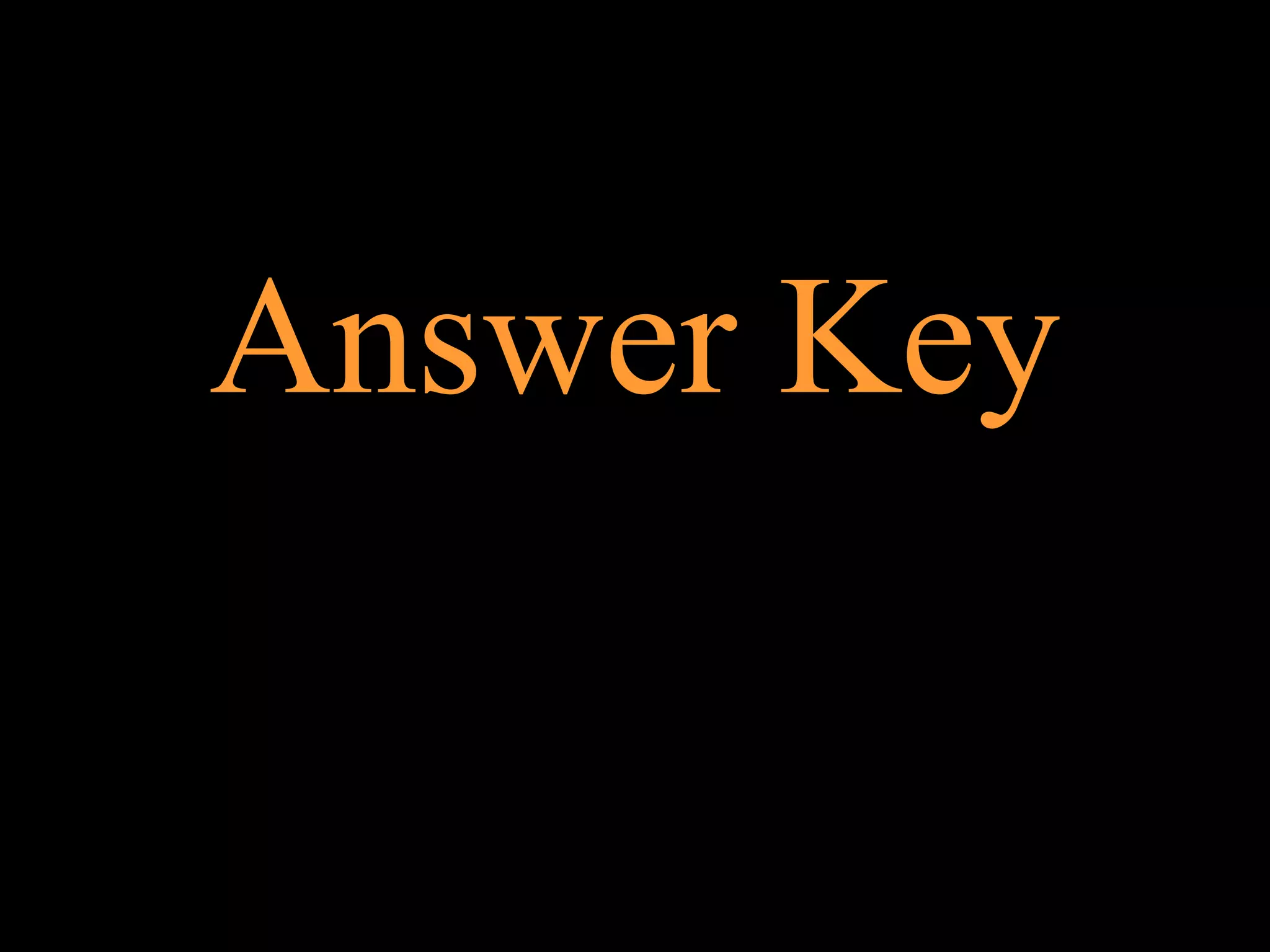 Answer Key
 