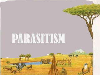 PARASITISM