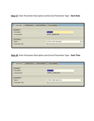 Step 17: Enter Parameter Description and Correct Parameter Type – Start Date
Step 18: Enter Parameter Description and Correct Parameter Type – Start Time
 