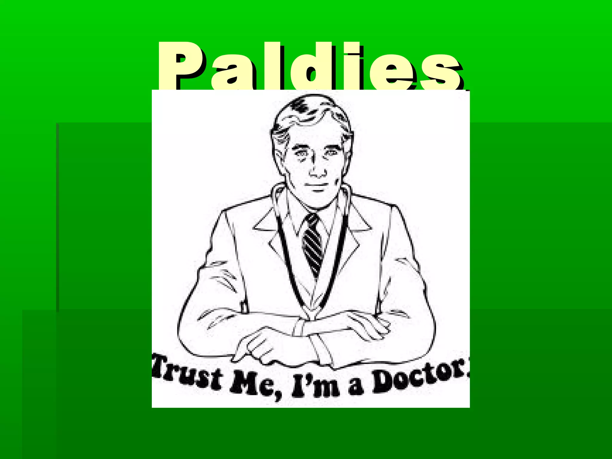Paldies
 