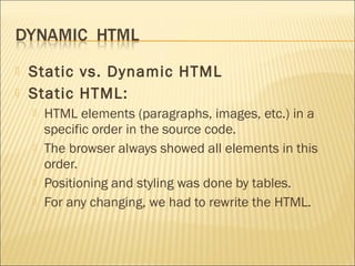 Dynamic html (#1) | PPT | Web Design and HTML | Internet