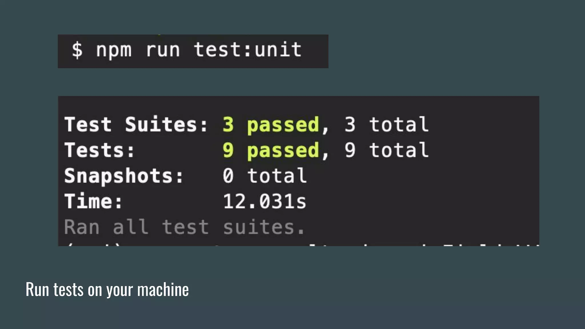 Run tests on your machine
 