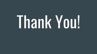 Thank You!
 