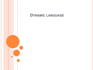 Dynamic language | PPT