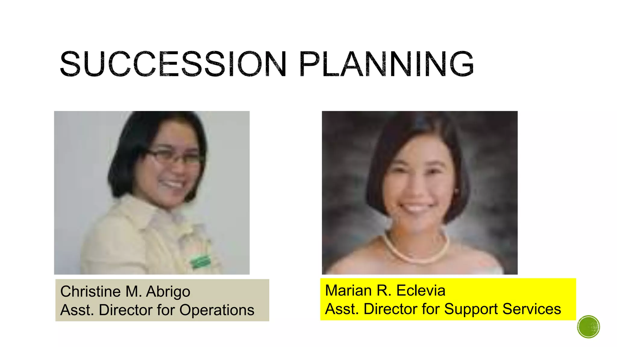 Christine M. Abrigo
Asst. Director for Operations
Marian R. Eclevia
Asst. Director for Support Services
 