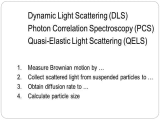 Dynamic light scattering | PPTX