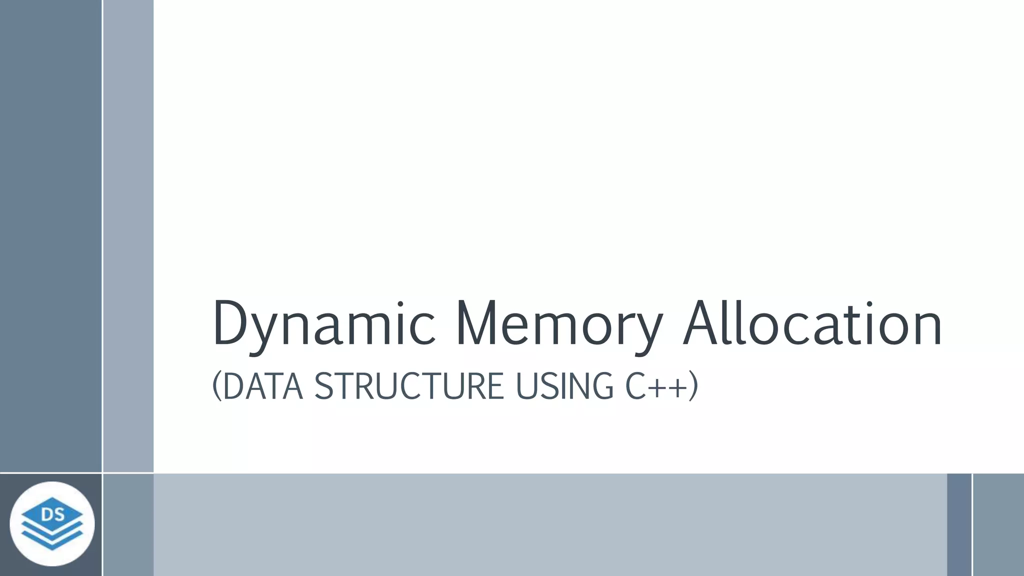 Dynamic memory allocation | PPTX