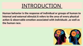 DYNAMIC OF HUMAN BEHAVIOUR GNM.pptx. | PPTX