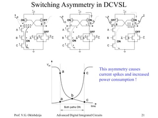 Advanced Techniques in Dynamic and Pass-Transistor CMOS Logic Design | PPT