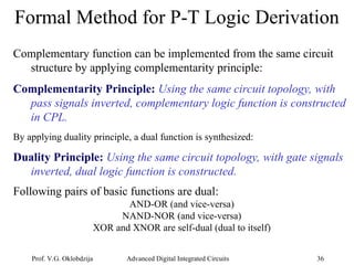 Advanced Techniques in Dynamic and Pass-Transistor CMOS Logic Design | PPT