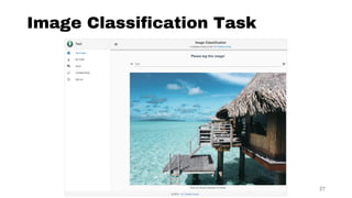 Image Classification Task
37
 