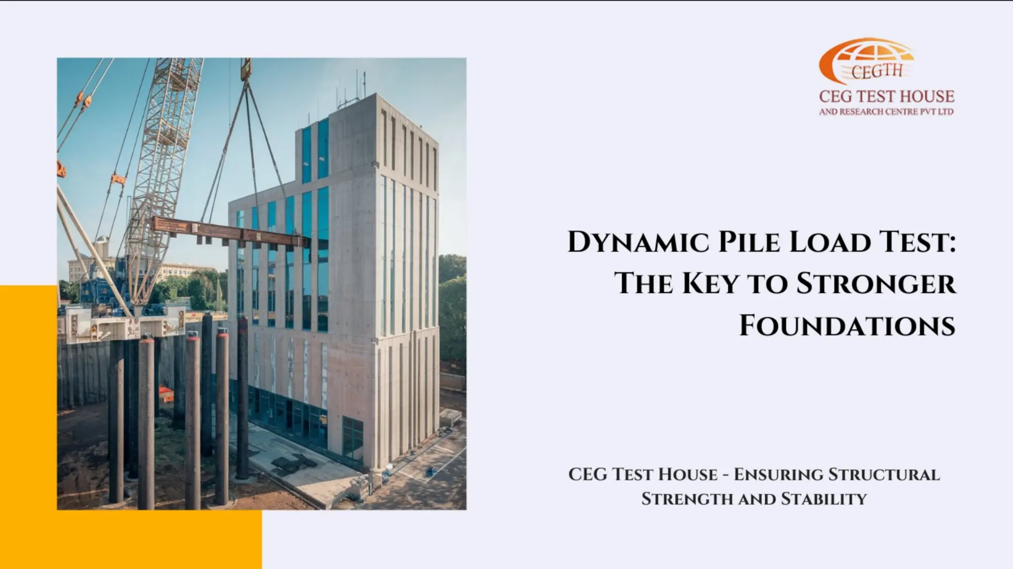 Dynamic Pile Load Test: The Key to Stronger Foundations