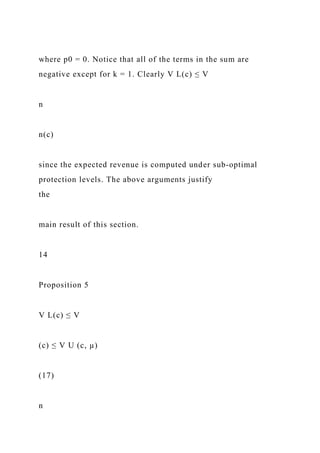 where p0 = 0. Notice that all of the terms in the sum are
negative except for k = 1. Clearly V L(c) ≤ V
n
n(c)
since the expected revenue is computed under sub-optimal
protection levels. The above arguments justify
the
main result of this section.
14
Proposition 5
V L(c) ≤ V
(c) ≤ V U (c, µ)
(17)
n
 