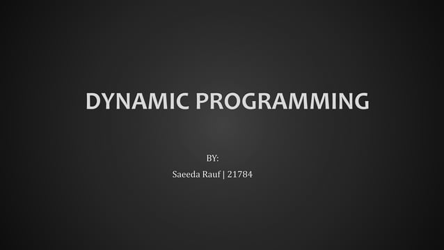 Introduction to Dynamic Programming | PPT