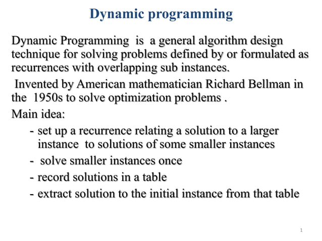 Dynamic programming | PPTX | Programming Languages | Computing