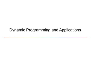 Comprehensive Guide to Dynamic Programming and Its Applications in ...