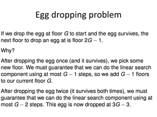 Egg dropping problem
 