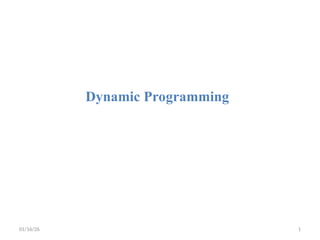 Dynamic Programming introduction, different problems based on DP | PPT
