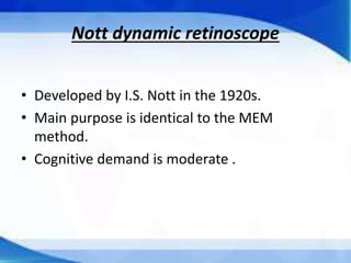 Dynamic Ret Dynamic retinoscopy | PPTX