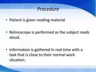 Dynamic Retionoscopy Dynamic retinoscopy | PPTX