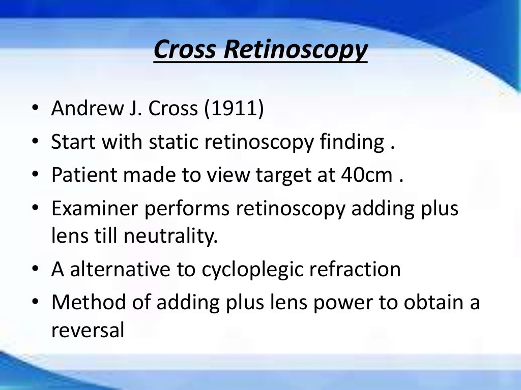 Dynamic retinoscopy