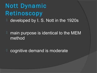 Mem Dynamic Retinoscopy Dynamic retinoscopy | PPT