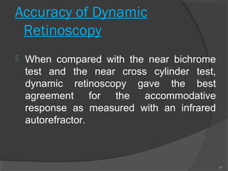 Dynamic Retionoscopy Dynamic retinoscopy | PPT