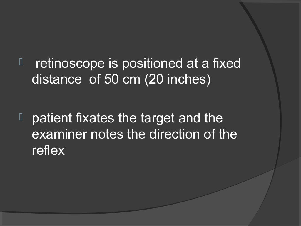 Dynamic retinoscopy