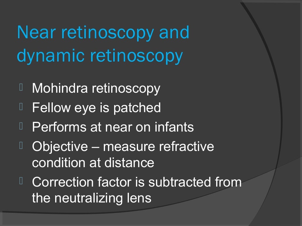 Dynamic retinoscopy