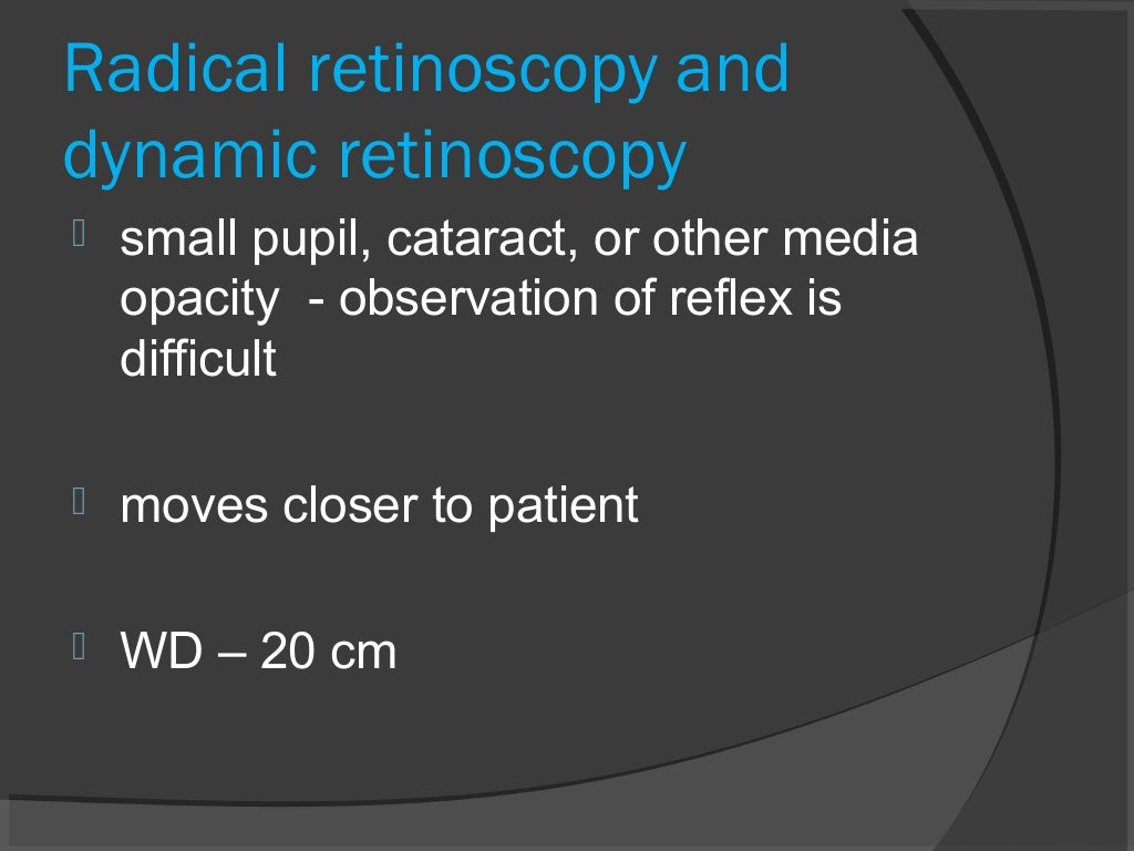 Dynamic retinoscopy