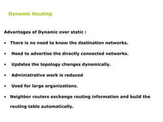 advantages and disadvantages of dynamic routing