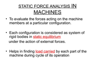 Static Force Analysis Examples dynamics-machines dynamic force analysis 2.ppt
