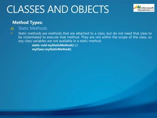 Method Types:
a) Static Methods

 