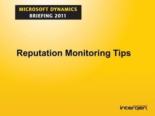 Reputation Monitoring Tips
 