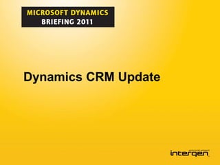 Dynamics CRM Update
 