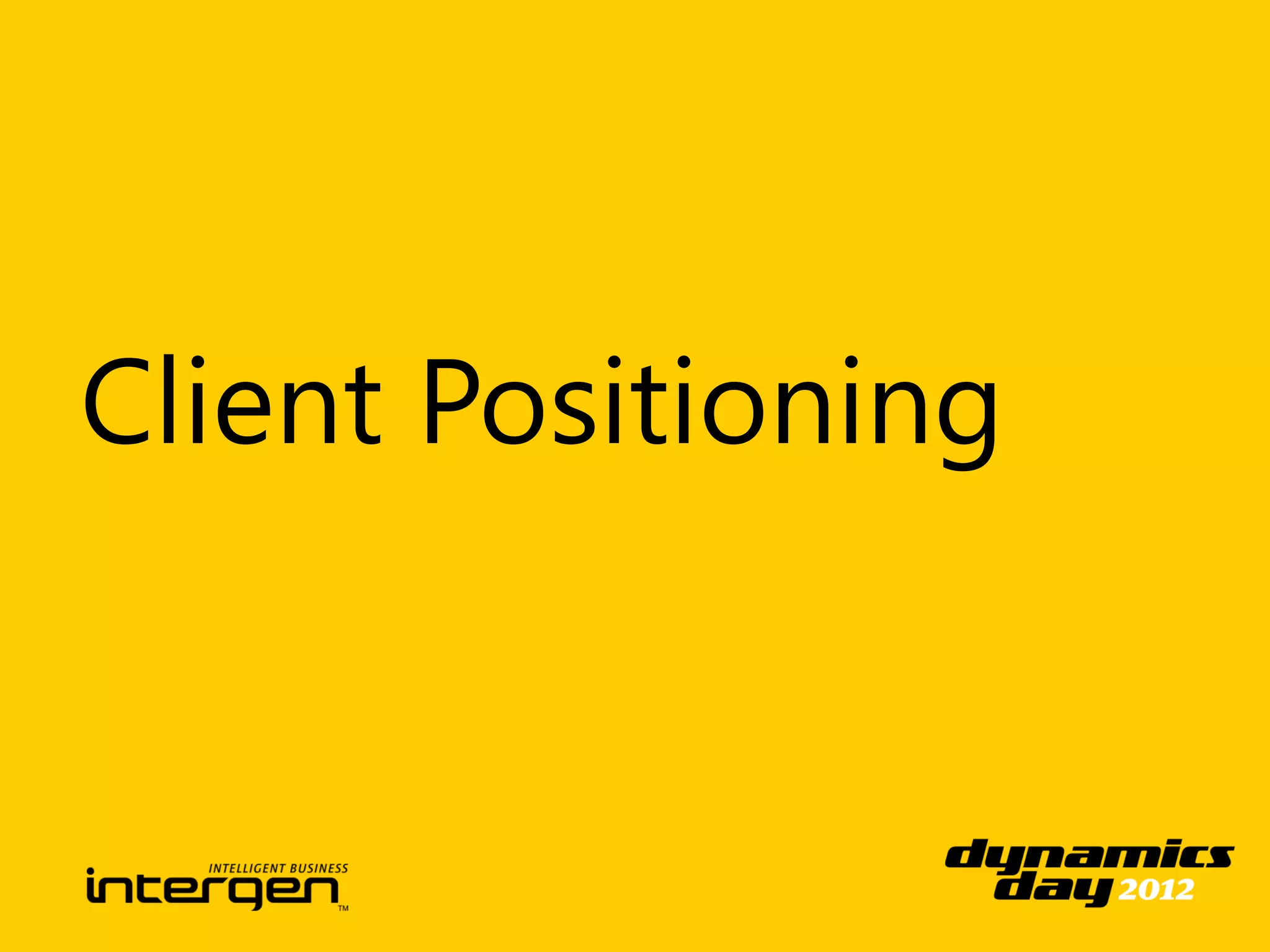 Client Positioning
 