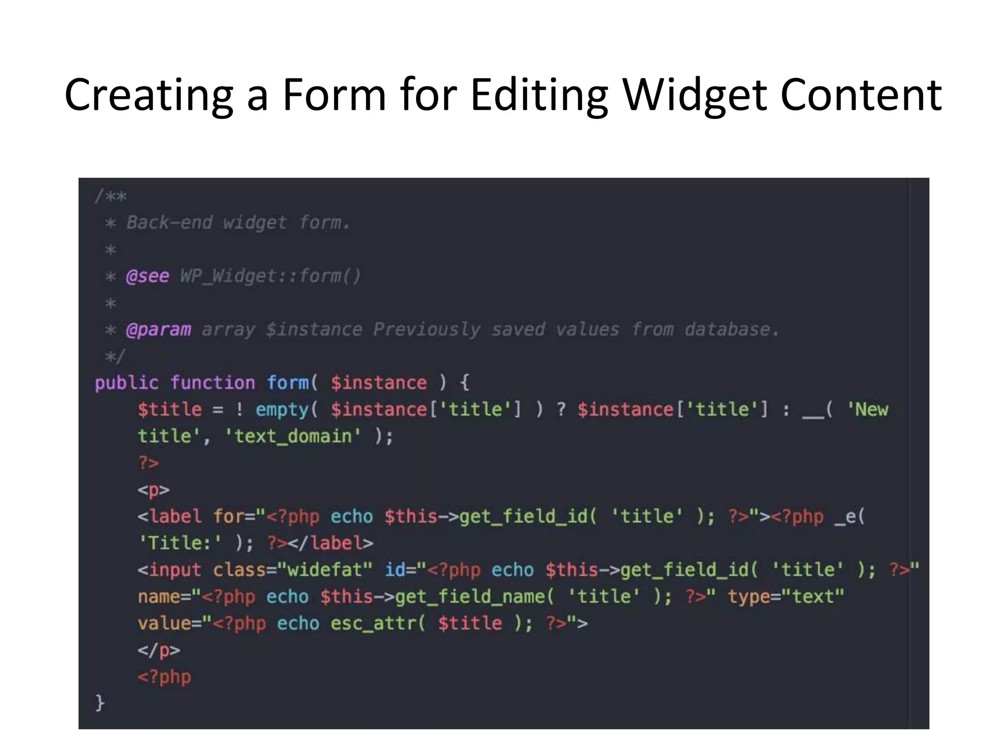 Creating a Form for Editing Widget Content
 