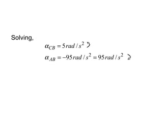 22
2
/95/95
/5
sradsrad
srad
AB
CB
=−=
=
α
α
Solving,
 