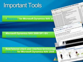 NAV 2009 SP1 – Inbound .NETNAVServerWeb Services.....IF A>B THENBEGIN      B:=A;A:=0;END;.....C/ALSQL ServerNAV