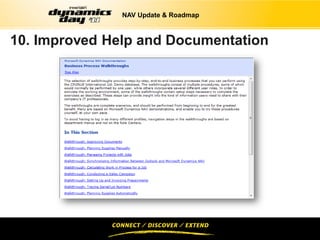 NAV Update & Roadmap



10. Improved Help and Documentation
 