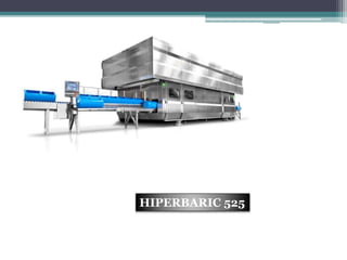 HIPERBARIC 525
 