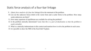 Static Force Analysis Examples Dynamics of machines- Static force Analysis_Lecture1_2.pdf