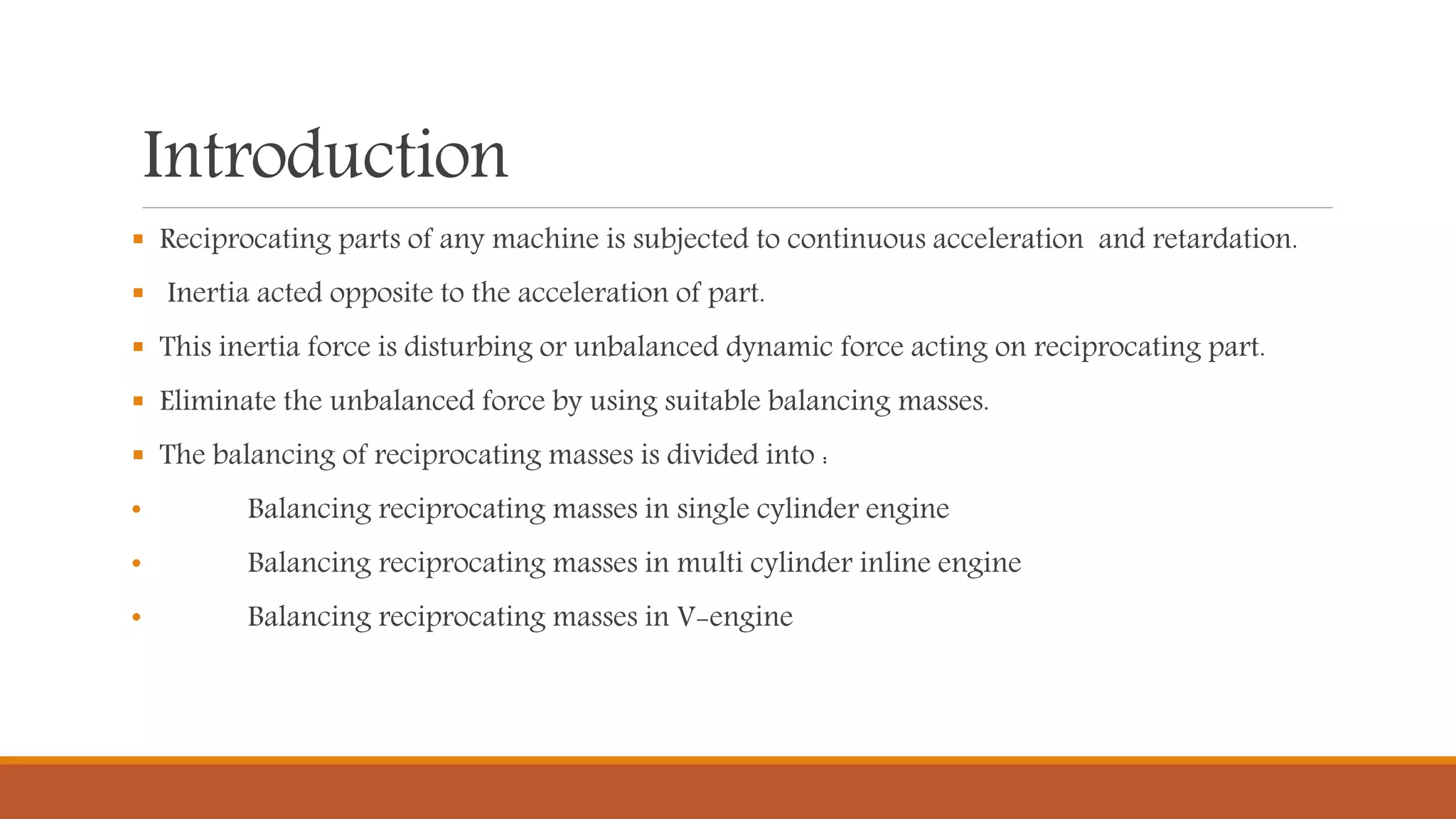 Dynamics of reciprocating masses | PPTX