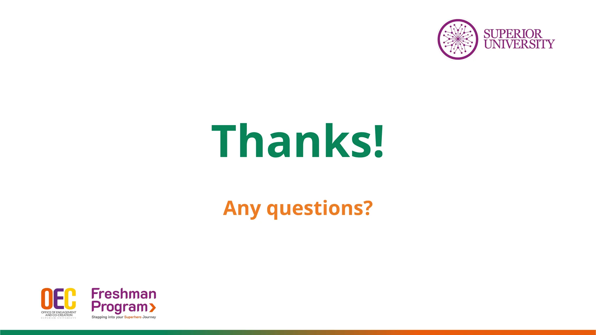 Thanks!
Any questions?
 