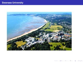 Swansea University 
 