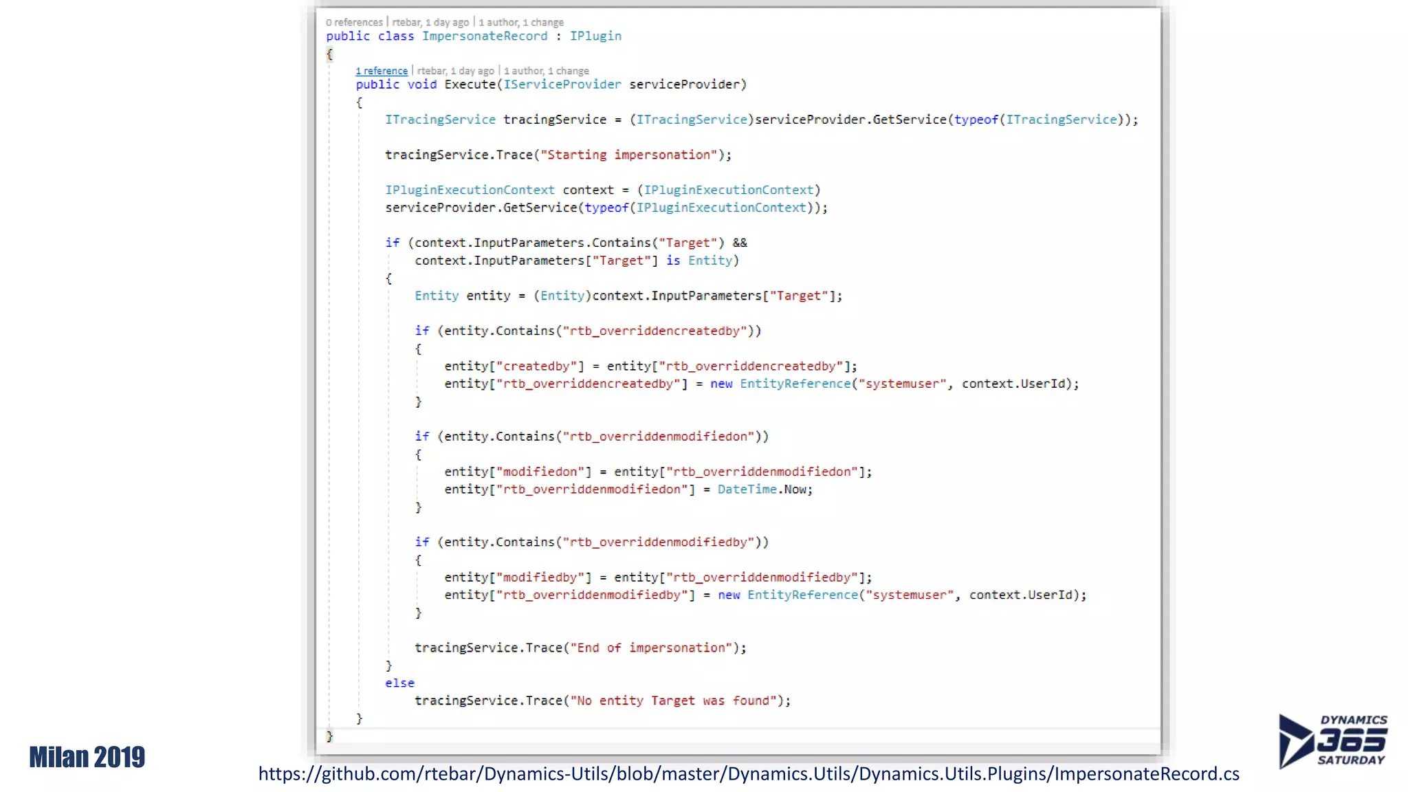 Milan 2019 https://github.com/rtebar/Dynamics-Utils/blob/master/Dynamics.Utils/Dynamics.Utils.Plugins/ImpersonateRecord.cs
 