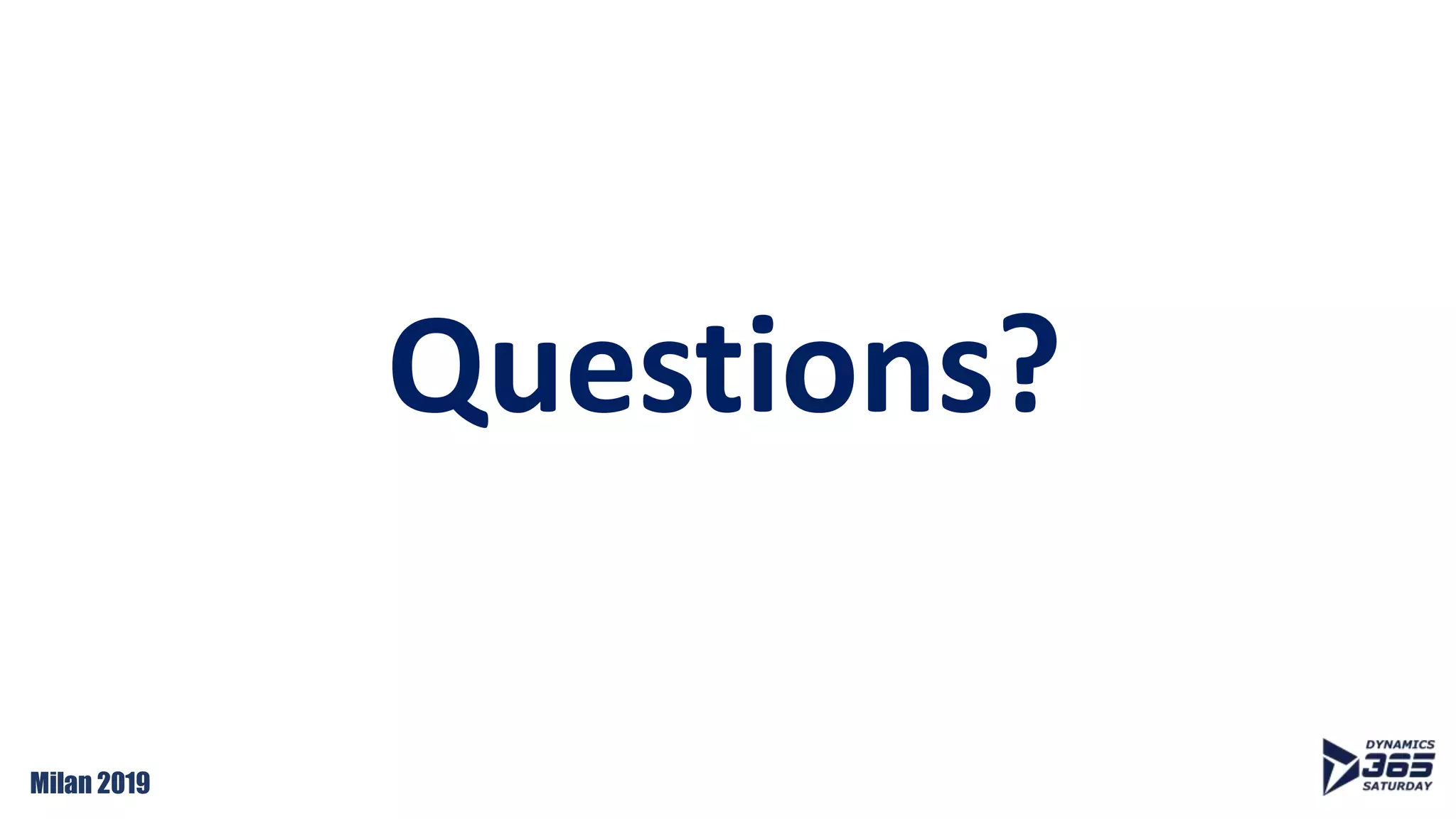 Milan 2019
Questions?
 