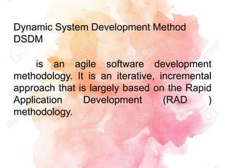 Dynamic System Development Method (DSDM) | PPTX | Computer Software and ...